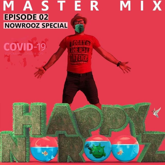 Master Mix (Episode 02) Nowrooz Special - DJ Sasan