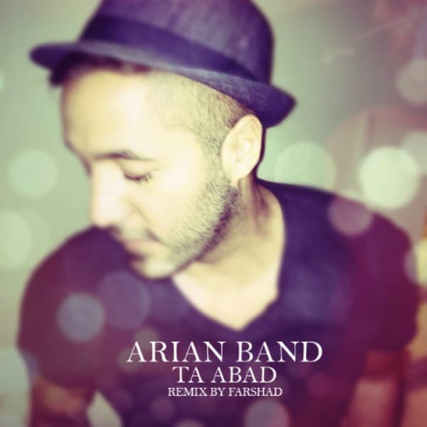 Taa Abad Remix - Arian Band