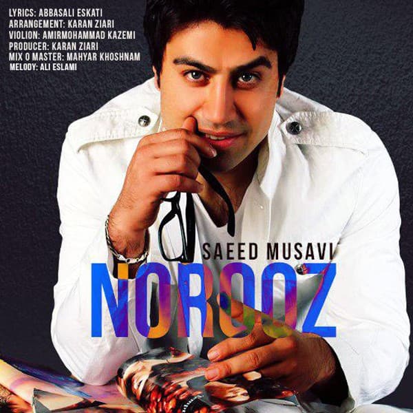 Norooz - Saeed Mousavi
