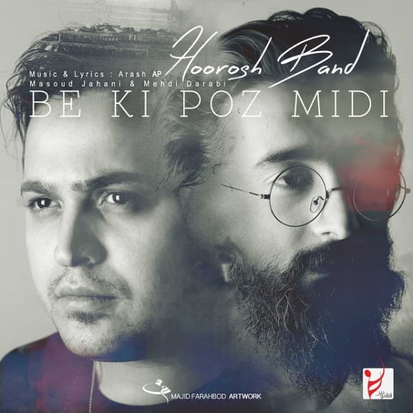 Be Ki Poz Midi - Hoorosh Band