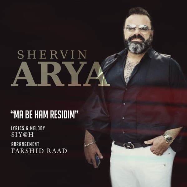 Ma Be Ham Residim - Shervin Arya