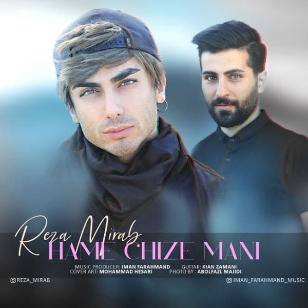 Hamechize Mani - Reza Mirab