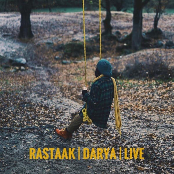 Darya (Live) - Rastaak