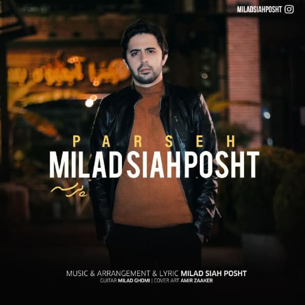 Parseh - Milad Siah Posht