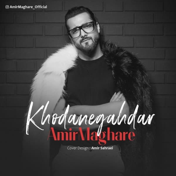 Khodanegahdar - Amir Maghare