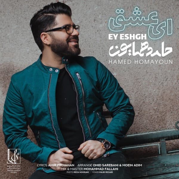Ey Eshgh - Hamed Homayoun