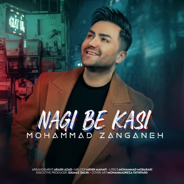 Nagi Be Kasi - Mohammad Zanganeh