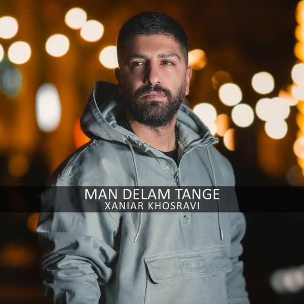 Man Delam Tange - Xaniar Khosravi