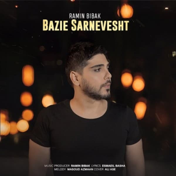 Bazie Sarnevesht - Ramin Bibak