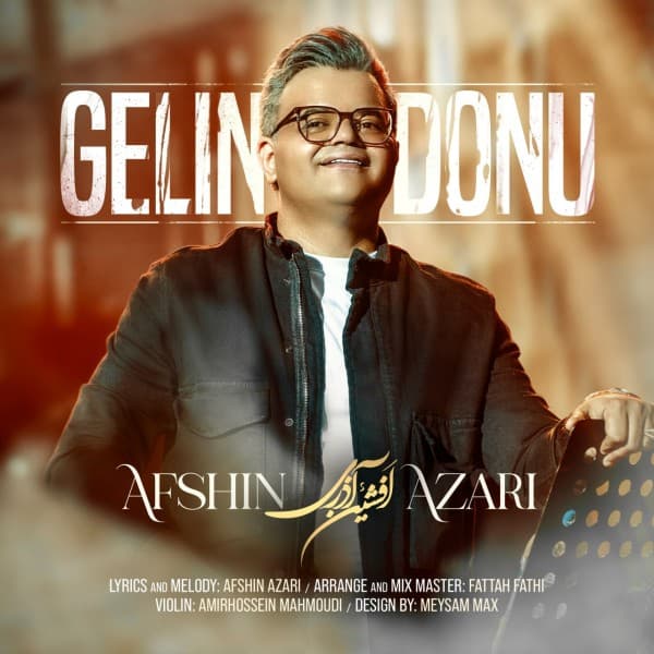 Gelin Donu - Afshin Azari