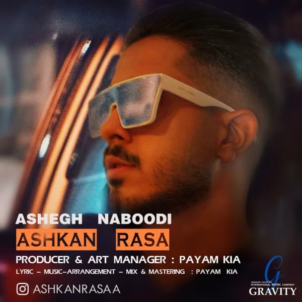 Ashegh Naboodi - Ashkan Rasa