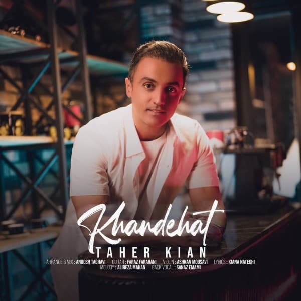 Khandehat - Taher Kian