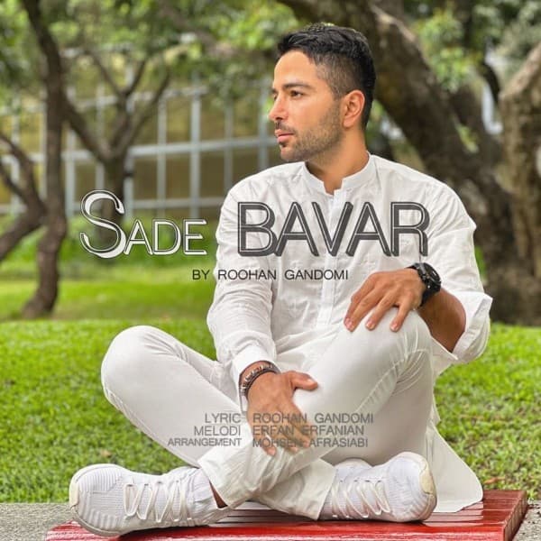 Sade Bavar - Roohan Gandomi