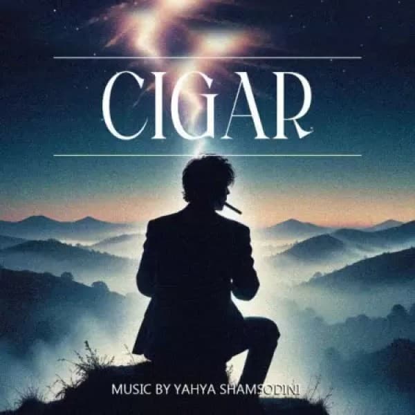 Cigar - Yahya Shamsodini