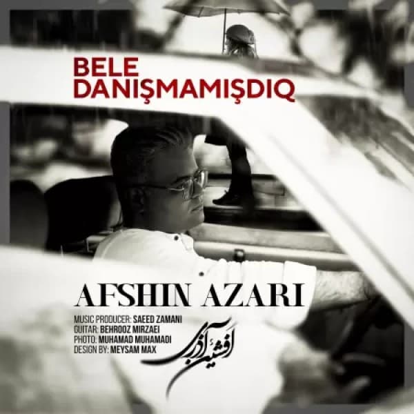 Bele Danishmamishdiq - Afshin Azari