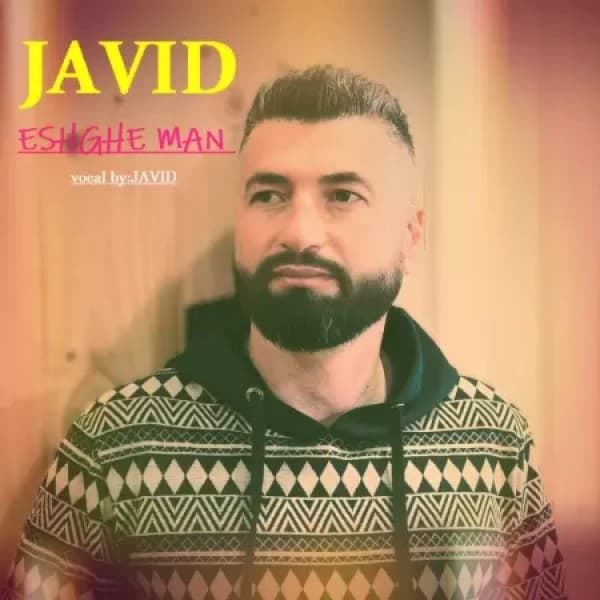 Eshghe Man - Javid