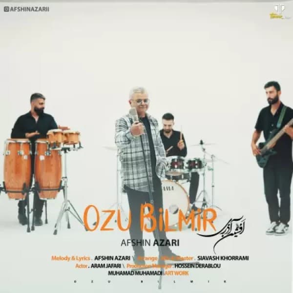 Ozu Bilmir - Afshin Azari