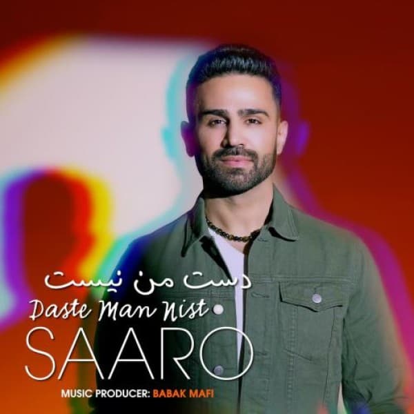 Daste Man Nist - Saaro