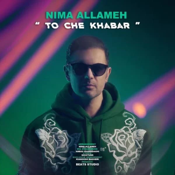 To Che Khabar - Nima Allameh