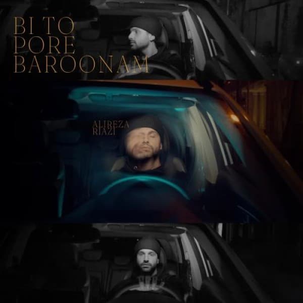 Bi To Pore Baroonam - Alireza Riazi
