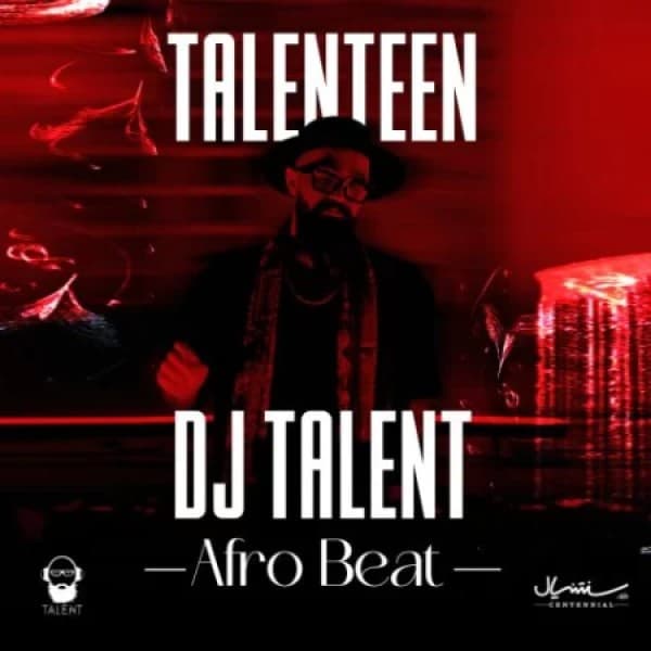 Talenteen Afro Beat - Dj Talent
