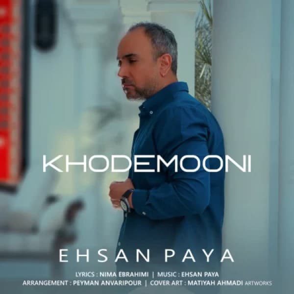 Khodemooni - Ehsan Paya
