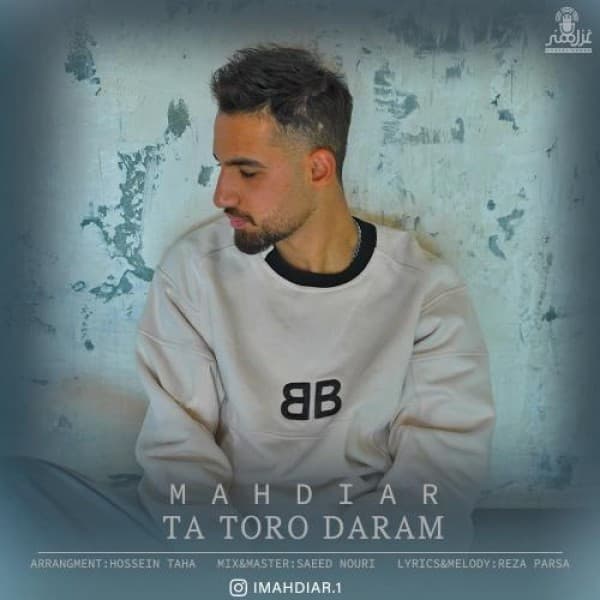 Ta Toro Daram - Mahdiar