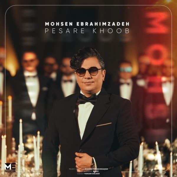 Pesare Khoob - Mohsen Ebrahimzadeh