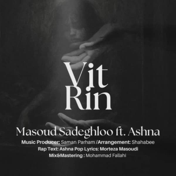 Vitrin (Ft Ashna) - Masoud Sadeghloo