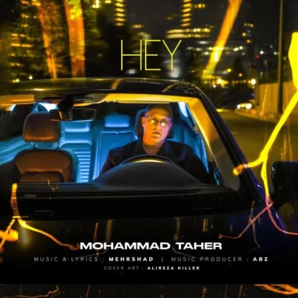 Hey - Mohammad Taher