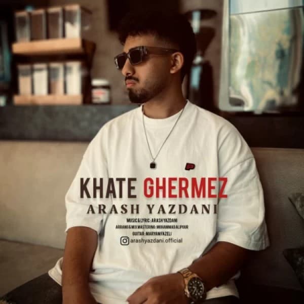 Khate Ghermez - Arash Yazdani