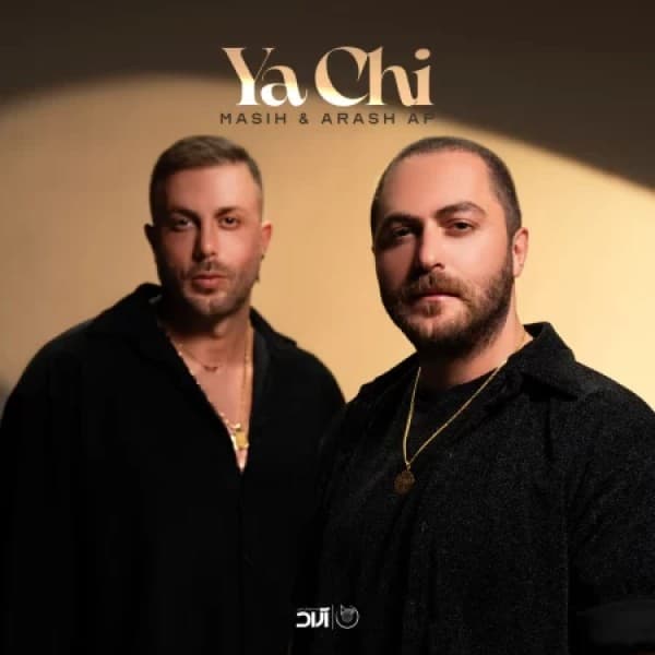Ya Chi - Masih And Arash AP