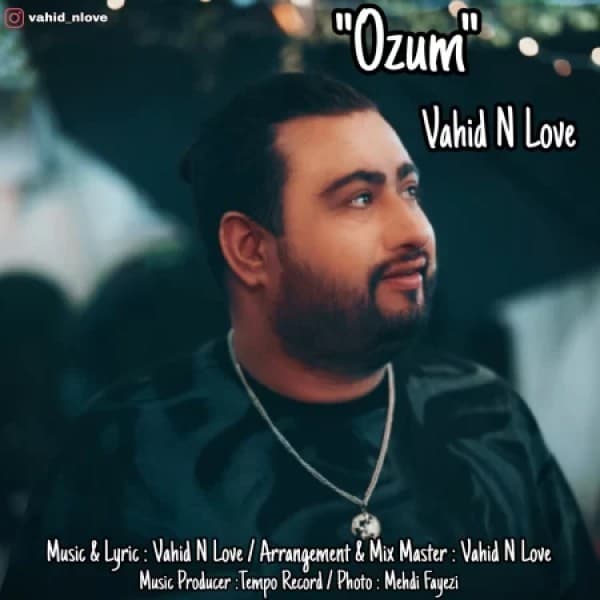 Ozum - Vahid N Love