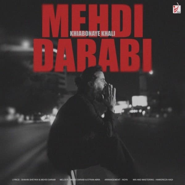 Khiaboonaye Khali - Mehdi Darabi