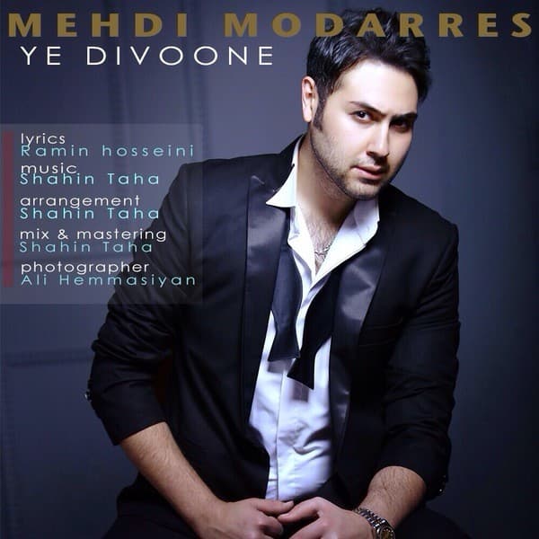 Ye Divooneh - Mehdi Modarres