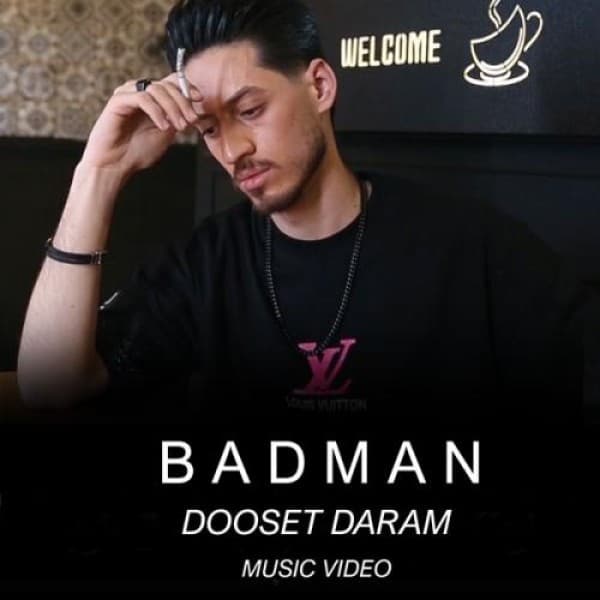 Dooset Daram - Badman